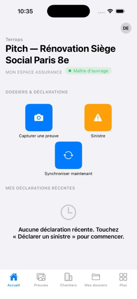 Terrops mobile, accueil chantier Pitch : capturer une preuve, déclarer un sinistre, synchronisation
