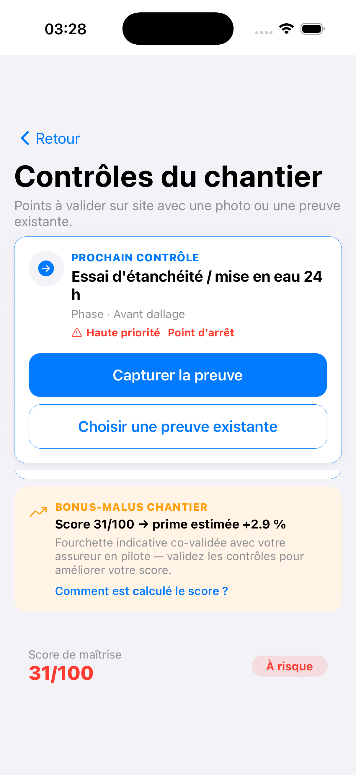 Contrôles chantier, points d'arrêt, contrôles étanchéité validés avec preuve scellée pour le dossier sinistre