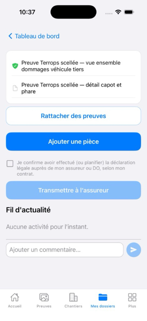 Preuves scellées rattachées et bouton Transmettre à l'assureur