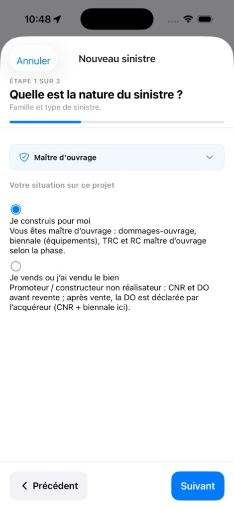 Nouveau sinistre étape 1, situation maître d'ouvrage sur le projet